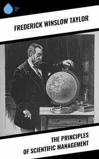 Abbildung von: The Principles of Scientific Management - Sharp Ink