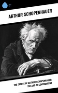 Cover: The Essays of Arthur Schopenhauer; the Art of Controversy - Sharp Ink