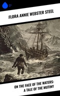 Cover: On the Face of the Waters: A Tale of the Mutiny - Sharp Ink