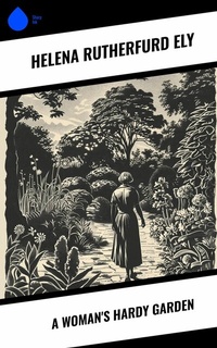 Abbildung von: A Woman's Hardy Garden - Sharp Ink