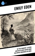Cover: 'Up the Country': Letters Written to Her Sister from the Upper Provinces of India - Sharp Ink