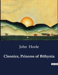 Enlarge image Cover: Cleonice, Princess of Bithynia - Culturea