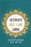 Cover: Ultimate Self-Care Guide - O'Brien Sir James