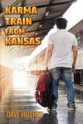 Cover: Karma Train from Kansas (Gay Tales for the New Millennium, #5) - Prickly Pair Publishing