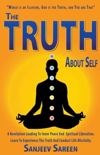 Enlarge image Cover: The Truth about Self - sanjeev sareen