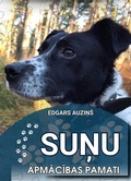 Cover: Sunu apmacibas pamati (All about animals) - EDGARS AUZINS