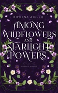 Cover: Among Wildflowers and Starlight Powers - Snowy Oak Books