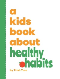 Abbildung von: A Kids Book About Healthy Habits - Kids Book about