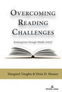 Cover: Overcoming Reading Challenges - Peter Lang Verlag