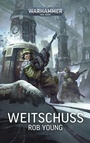 Cover: Warhammer 40.000 - Weitschuss - Black Library