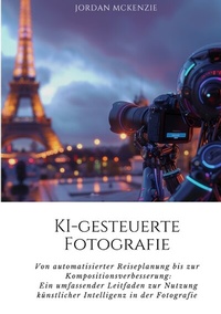 Abbildung von: KI-gesteuerte Fotografie - tredition