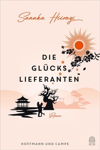 Abbildung von: Die Glückslieferanten - Hoffmann & Campe