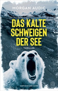 Abbildung von: Das kalte Schweigen der See - Hoffmann & Campe