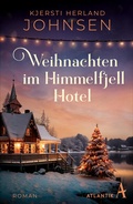 Cover: Weihnachten im Himmelfjell Hotel - Atlantik Verlag