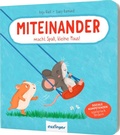 Cover: Miteinander macht Spa&szlig;, kleine Maus! - Esslinger