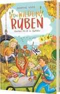 Cover: Die Wilden R&uuml;ben 3: Garten Nr. 8 in Gefahr - Gabriel