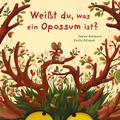Cover: Wei&szlig;t du, was ein Opossum ist? - Thienemann