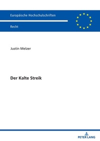 Abbildung von: Der Kalte Streik - Peter Lang Verlag