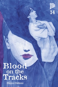 Enlarge image Cover: Blood on the Tracks 14 - Manga Cult