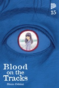 Cover: Blood on the Tracks 15 - Manga Cult