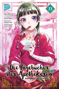 Abbildung von: Die Tagebücher der Apothekerin - Geheimnisse am Kaiserhof 13 - Manga Cult