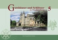 Cover: Gutsh&auml;user und Schl&ouml;sser in Mecklenburg, Band 5 - Grafik & Design J&ouml;rg Matuschat