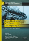 Cover: Rethinking Displays of Chinese Contemporary Art - Palgrave Macmillan