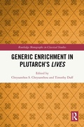 Cover: Generic Enrichment in Plutarch's Lives - Routledge