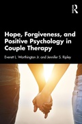 Cover: Hope, Forgiveness, and Positive Psychology in Couple Therapy - Routledge