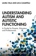 Cover: Understanding Autism and Autistic Functioning - Routledge
