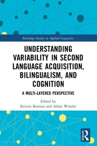 Enlarge image Cover: Understanding Variability in Second Language Acquisition, Bilingualism, and Cognition - Routledge