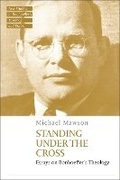 Cover: Standing under the Cross - T.& T.Clark Ltd