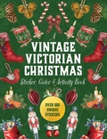 Cover: A Vintage Victorian Christmas Sticker, Color & Activity Book - Chartwell Books