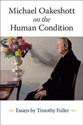Cover: Michael Oakeshott on the Human Condition - Liberty Fund Inc