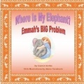 Cover: Where Is My Elephant? - F.I.N.E. Reads Press