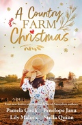 Cover: A Country Farm Christmas: Award-winning anthology with four festive stories from beloved Australian authors. - HQ Fiction
