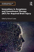 Cover: Innovations in Acceptance and Commitment Therapy (ACT) for Acquired Brain Injury - Routledge