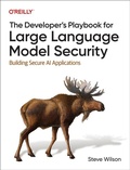Cover: The Developer's Playbook for Large Language Model Security - O'Reilly