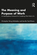 Cover: The Meaning and Purpose of Work - Routledge