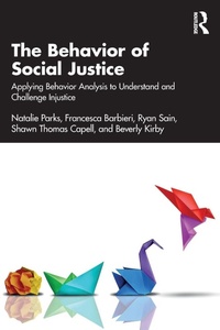 Enlarge image Cover: The Behavior of Social Justice - Routledge