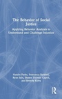 Cover: The Behavior of Social Justice - Routledge