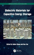Cover: Dielectric Materials for Capacitive Energy Storage - CRC Press