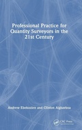 Cover: Professional Practice for Quantity Surveyors in the 21st Century - CRC Press