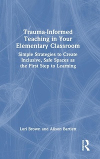 Bild: Trauma-Informed Teaching in Your Elementary Classroom - Routledge