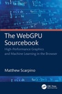 Cover: The WebGPU Sourcebook - CRC Press