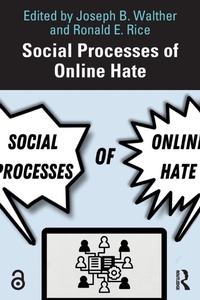 Enlarge image Cover: Social Processes of Online Hate - Routledge