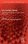 Cover: Into Another Mould - Routledge