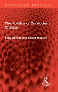 Cover: The Politics of Curriculum Change - Routledge