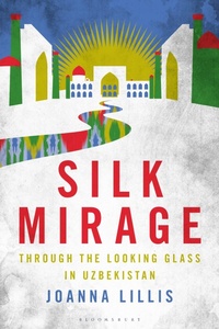 Abbildung von: Silk Mirage - Bloomsbury Academic