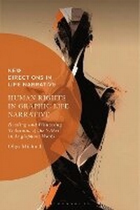Enlarge image Cover: Human Rights in Graphic Life Narrative - Bloomsbury Academic